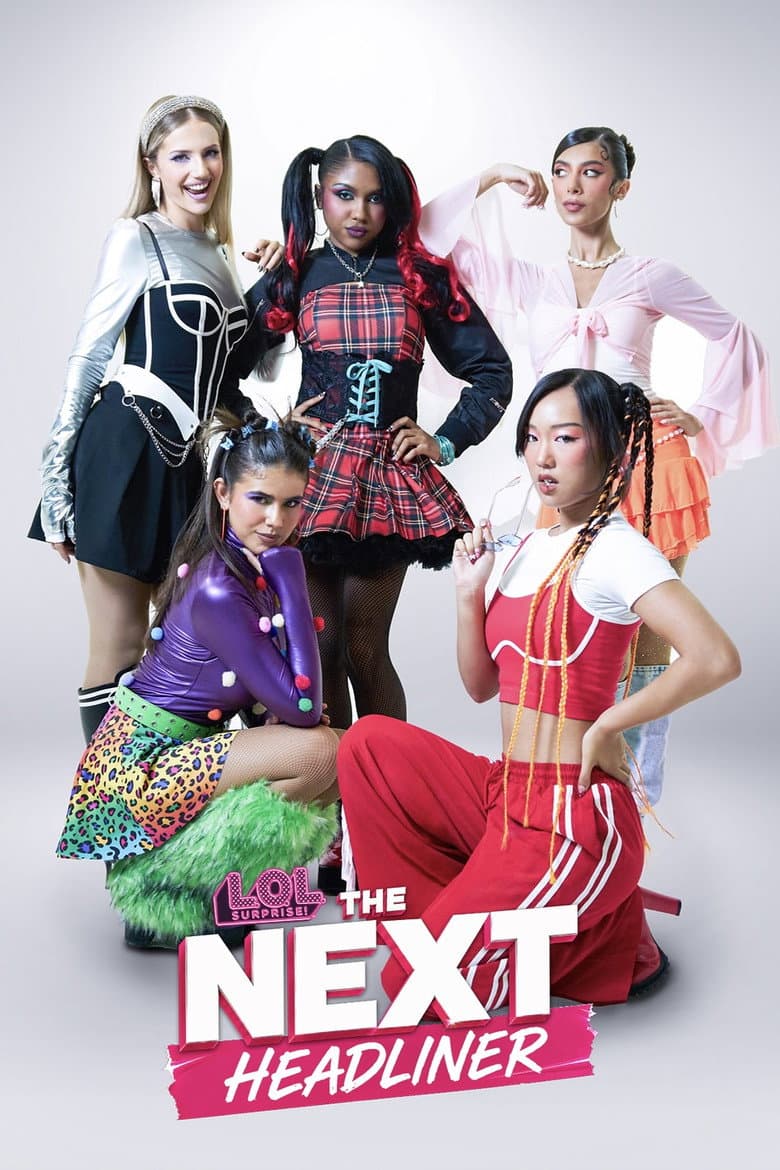 L.O.L. Surprise! The Next Headliner (2026) poster