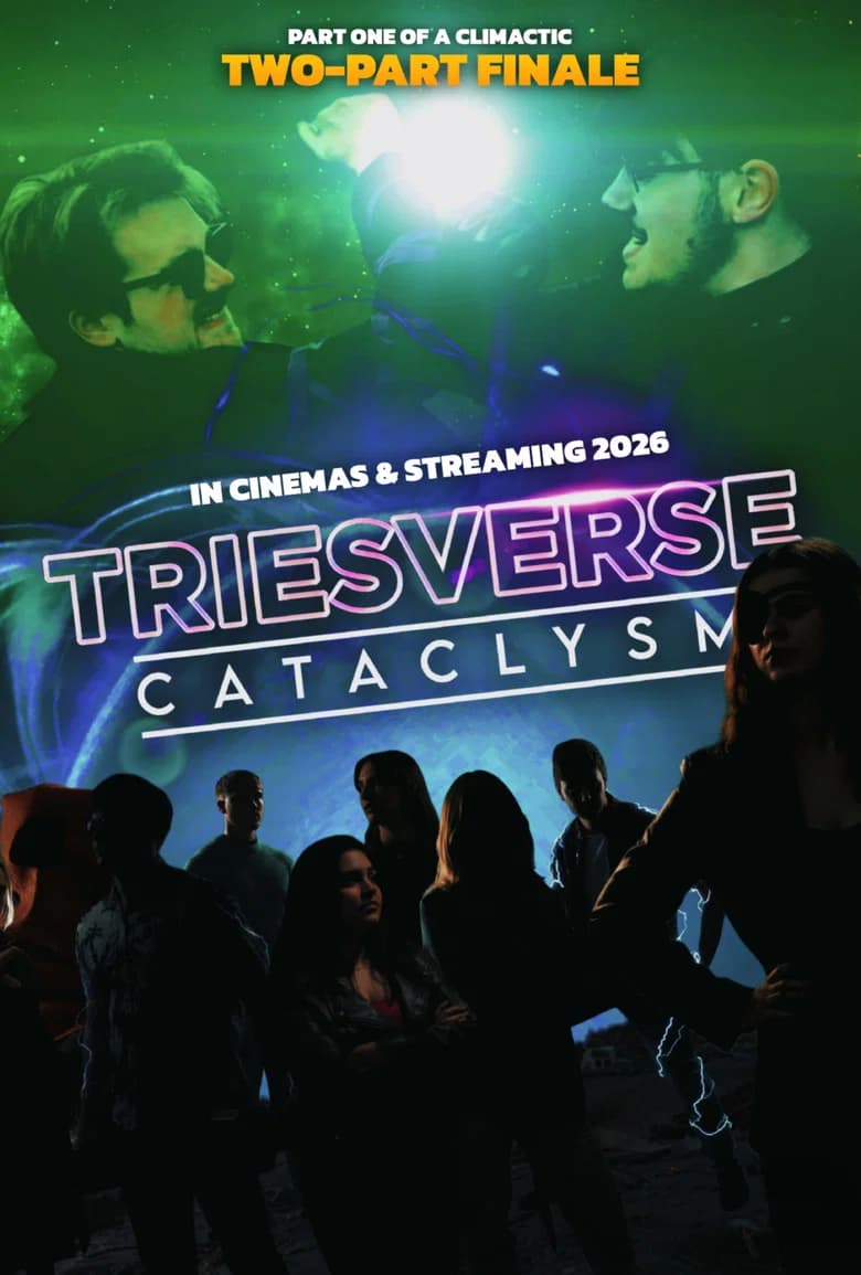 Triesverse: Cataclysm (2026) - Hollywood movie streaming online